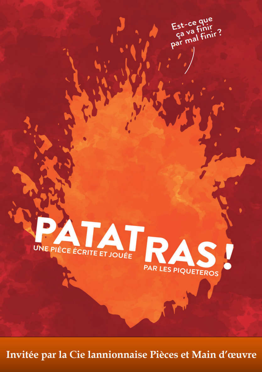 La Compagnie Pièces et Main d'oeuvre invite : "Patatras" par les Piqueteros