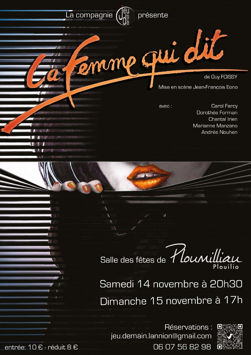 La Cie Jeu Demain présente : "La femme qui dit"